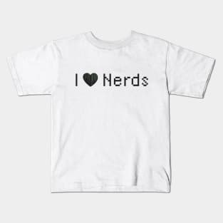 I Love Nerds Kids T-Shirt